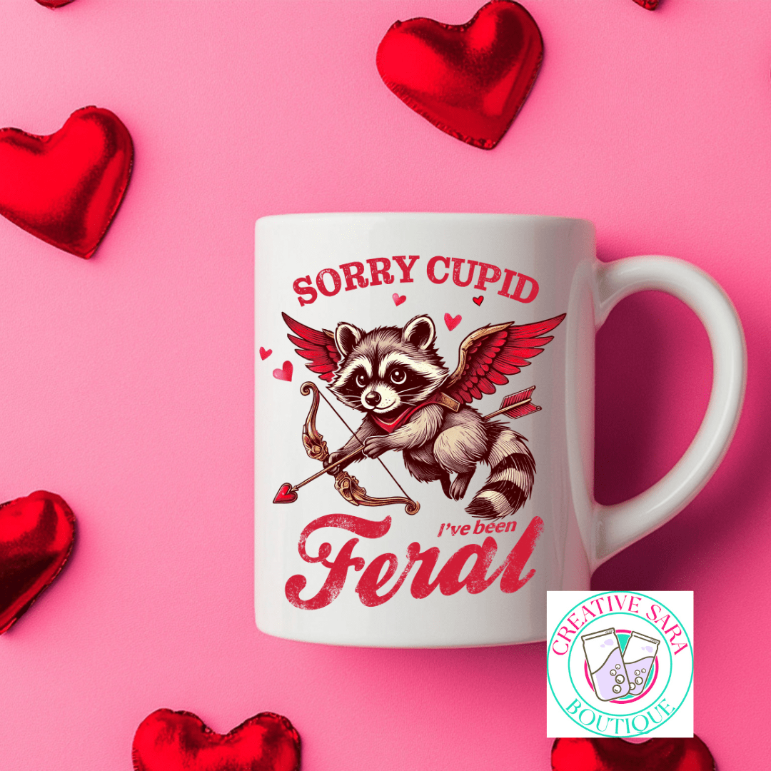 Sorry Cupid I’ve Been Feral 15 oz Mug