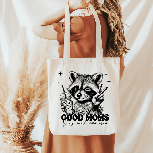 Good Moms Say Bad Words Tote Bag - Creative Sara Boutique